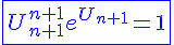 4$\blue\fbox{U_{n+1}^{n+1}e^{U_{n+1}}=1}